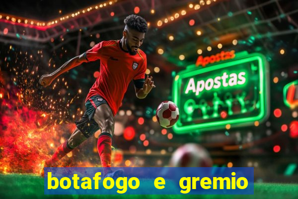 botafogo e gremio ao vivo hd